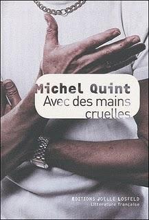 Avec des mains cruelles de  Michel Quint