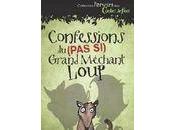 Confessions (pas grand méchant loup