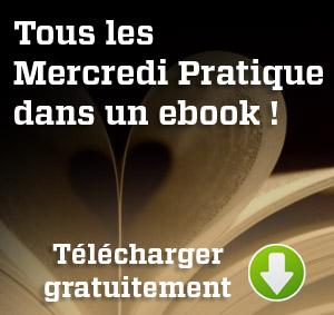 Astuce : l’ebook des Mercredi Pratique