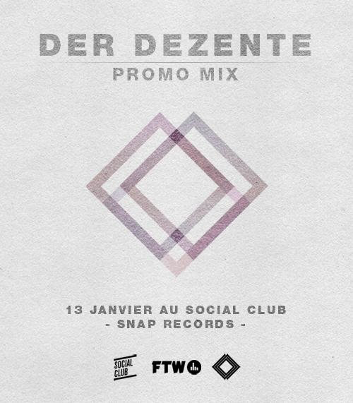 Der Dezente – Snap Records Party promo mix