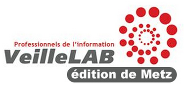 #Metz: La prochaine étape du #VeilleLab dans l’Est