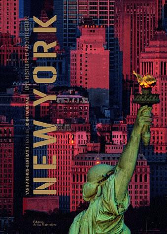 New York : Une histoire d’architecture par Yann Arthus-Bertrand