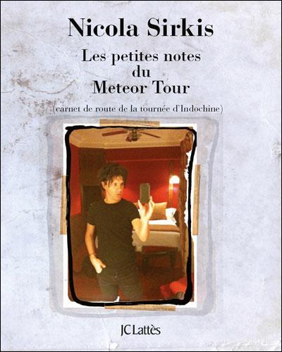 LES PETITES NOTES DU METEOR TOUR, de Nicola SIRKIS
