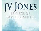 PIEGE GLACE BLANCHE J.V. Jones