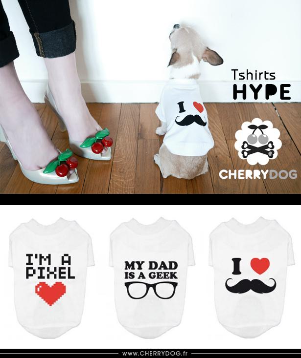 Tshirts pour Chiens Cherry Dog : HYPE !