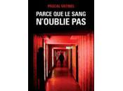 Parce sang n'oublie