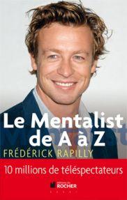 Le mentalist de A à Z par Frédérick Rapilly