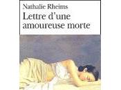 "Lettre d'une amoureuse morte" Nathalie Rheims