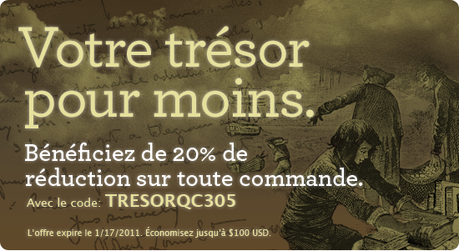 emailHeader_TRESORQC305jan2011 Vente éclair ! Économisez jusqu’à $100 sur votre commande