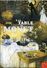 Philippe Piguet - A la table de Monet