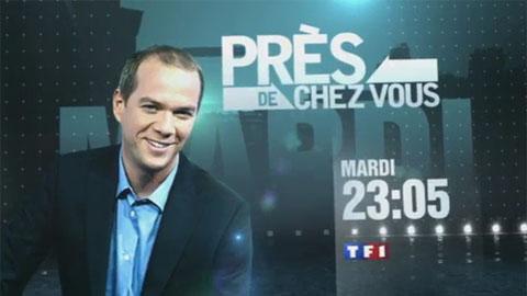 Près de chez vous sur TF1 ce soir ... bande annonce