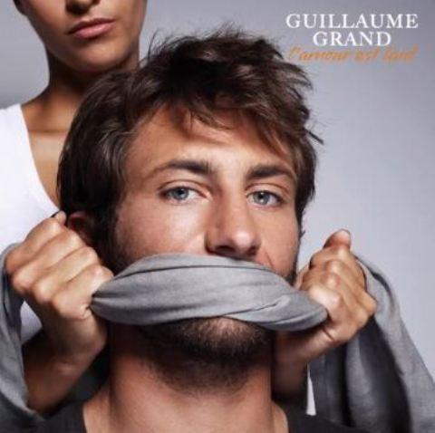 Guillaume Grand ... Après Toi et Moi découvrez L'amour est laid
