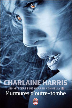 Résultats du Concours Les mystères d'Harper Connelly , T1: Murmures d'outre-tombe de Charlaine Harris