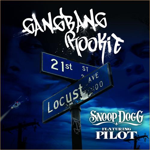 Snoop Dogg – Gangbang Rookie