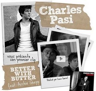 Vidéo du moment: Charles Pasi - Better With Butter [Clip feat.  Archie Shepp]