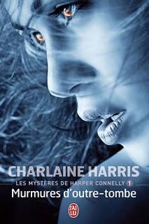 Les mystères de Harper Connelly - la série - Charlaine Harris