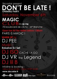 Don't Be Late! - Soirée magic club paris