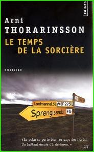 Arni Thorarinsson, Le temps de la sorcière