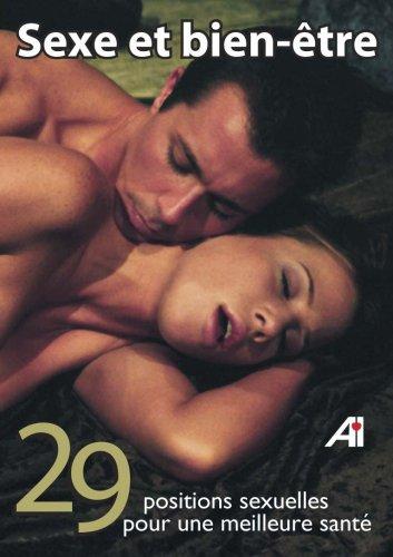 Sexe et bien-être : 29 positions sexuelles pour une meilleure santé