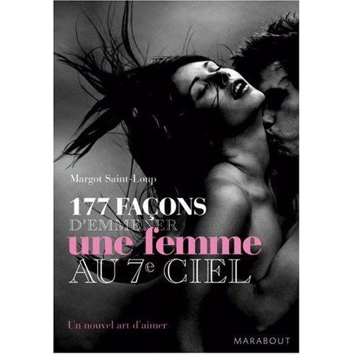 177 Façons d’emmener une femme au septième ciel