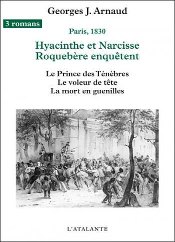 Georges J. Arnaud  Hyacinthe et Narcisse Roquebère enquêtent