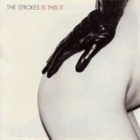 The Strokes ‘ Is This It