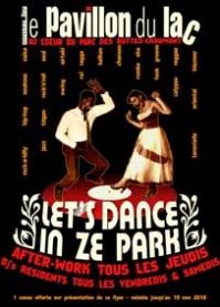 Let's Dance In Ze Park - Soirée Bar le pavillon du lac paris