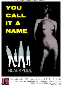 YOU CALL IT A NAME + BLACKPOOL - Concert Java Paris