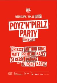 Poyz'N'Pirlz Party ft Dj Pone & Karve - Soirée Rex Club Paris