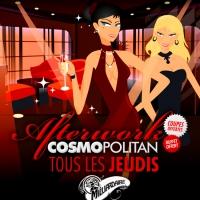 AFTERWORK COSMOPOLITAN - Soirée After Work Milliardaire Paris - Dj's Marc Ryan - Sebastien Kross - Alex F