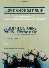 Love Amongst Ruin - Glow - Concert Flèche d'Or Paris