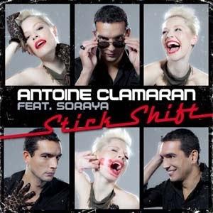 Antoine Clamaran feat. Soraya • Stick Shift
