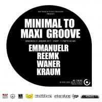 Minimal To Maxi Groove @ Be There - Soirée Bar Be There Paris