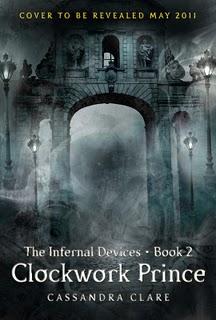 The Infernal Devices 2 - Clockwork Prince - Cassandra Clare