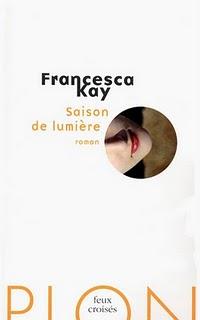 Francesca Kay - Saison de lumière