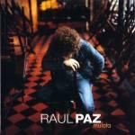 Raúl Paz ‘ Havanization