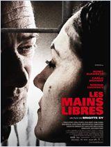 Les Mains libres de Brigitte Sy (Prison et amour caché, 2010)