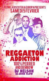 REGGAETON ADDICTION - Soirée Généraliste flow la discoteka in paris paris