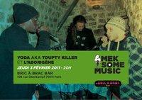 Yoda aka toupty killer et l'Aborigène - Concert bric à brac paris