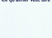qu’aimer veut dire" Mathieu Lindon fait déclaration philosophe Michel Foucault...