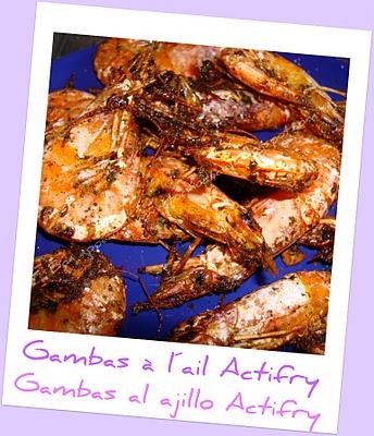 Gambas à l´ail Actifry - Gambas al ajillo Actifry
