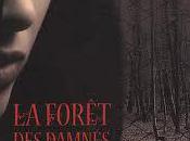 Forêt Damnés série Carrie Ryan