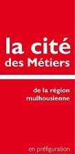A vos agendas : Signature de la convention Cités des Métiers de la Région Mulhousienne  le 4 février à ma MEF de Mulhouse