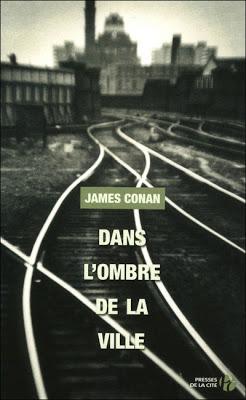 DANS L'OMBRE DE LA VILLE, James Conan