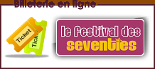 La billetterie du festival des Seventies contrôlée par Weezevent.com