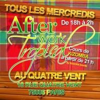 AFTER WORK TROPICAL - Soirée After Work Quatre Vents Paris