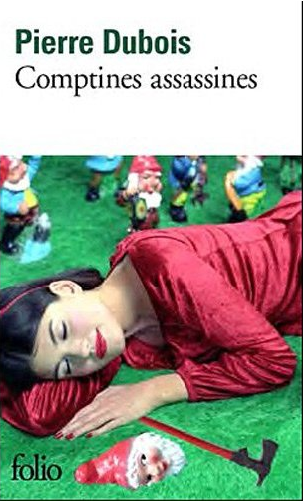 Comptines assassines de Pierre Dubois
