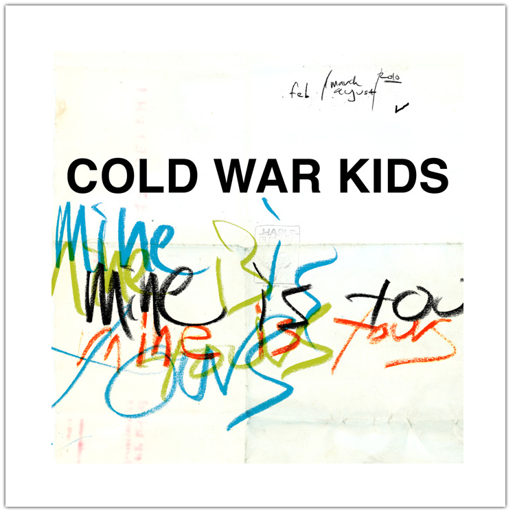 cold war Cold War Kids   Mine is Yours (Yeasayer Remix)
