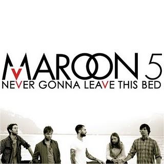 Voici le Nouveau vidéoclip: « Never Gonna Leave This Bed » de Maroon 5