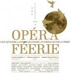 L’opéra féérie de Gilles Tremblay, grand gagnant du Gala des Prix Opus 2011